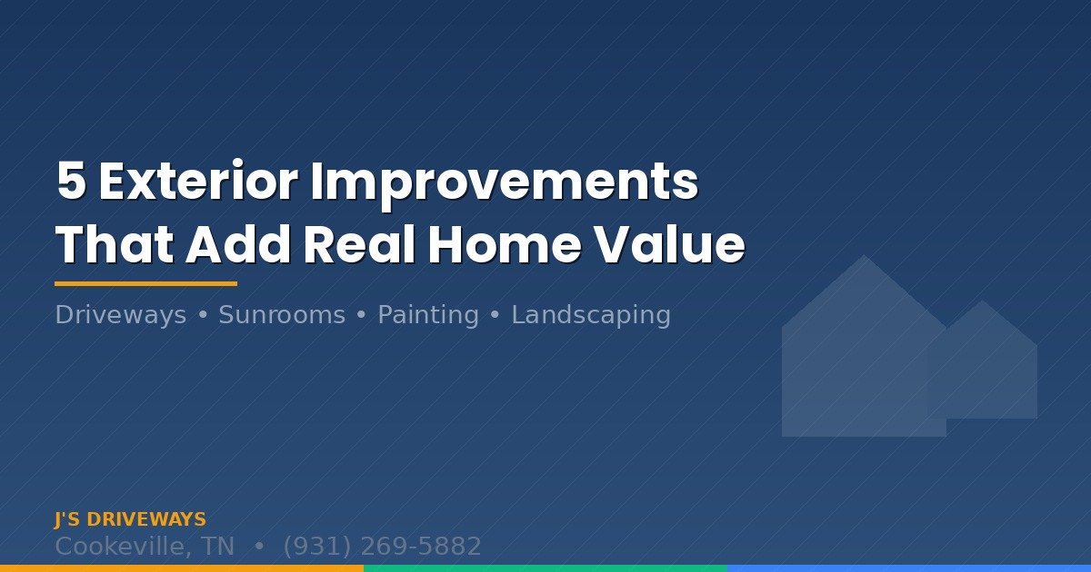 5 Exterior Home Improvements That Actually Add Value in 2025